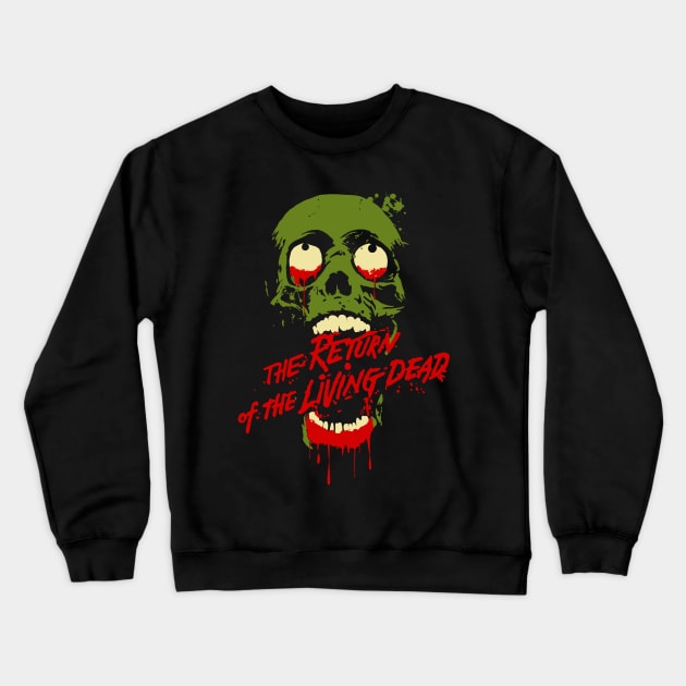 Return of the Living Dead Zombies Crewneck Sweatshirt by StudioPM71